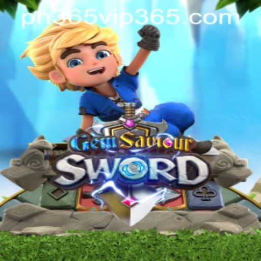Unlock the Adventure of GemSaviourSword with PH365 VIP
